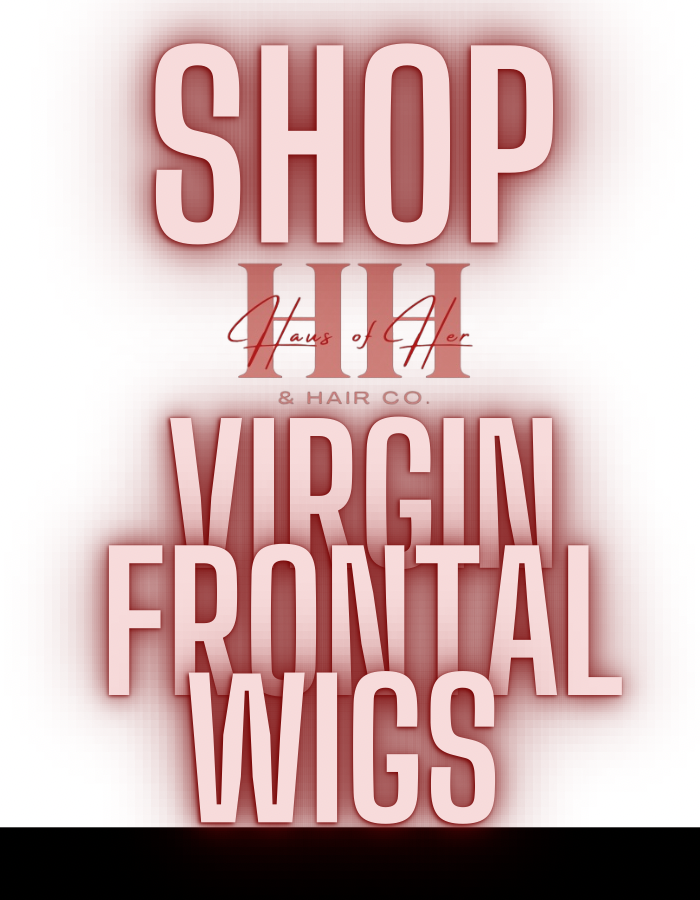 Virgin Frontal Wigs