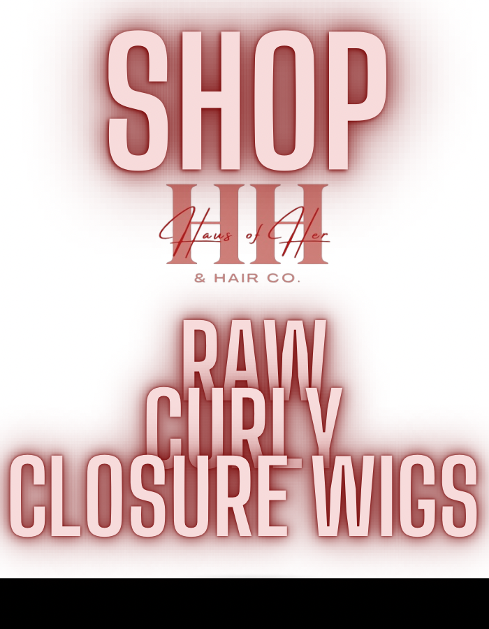Raw Curly Closure Wigs