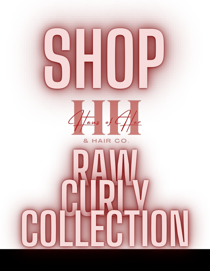 Shop Raw Curly Collection