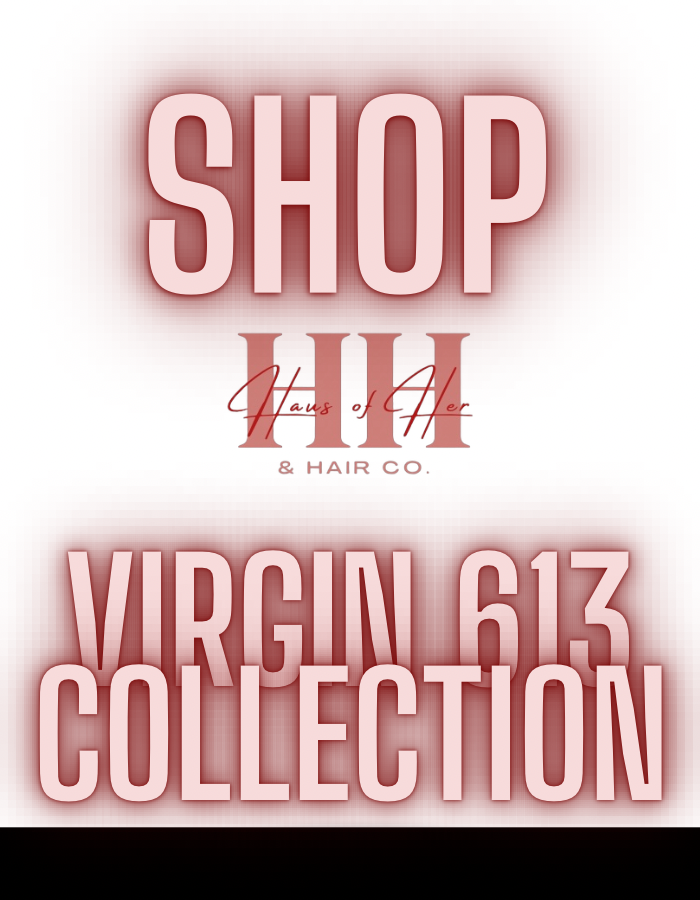Shop Virgin 613 Collection