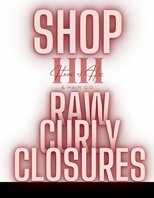 Raw Curly Closures