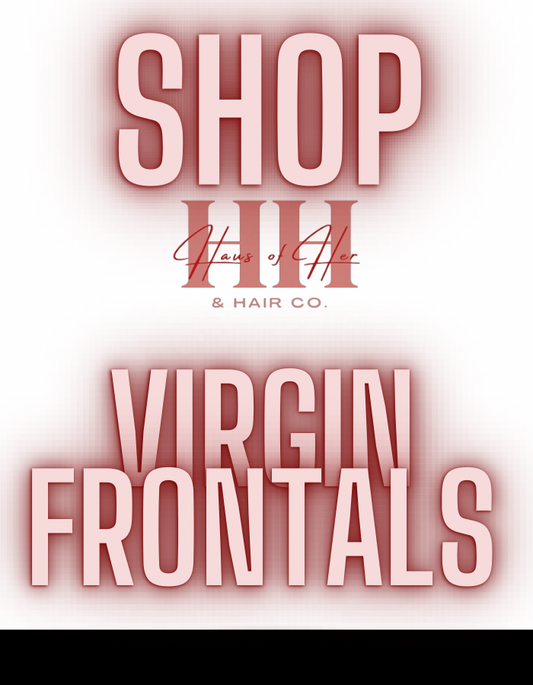 Virgin Frontals