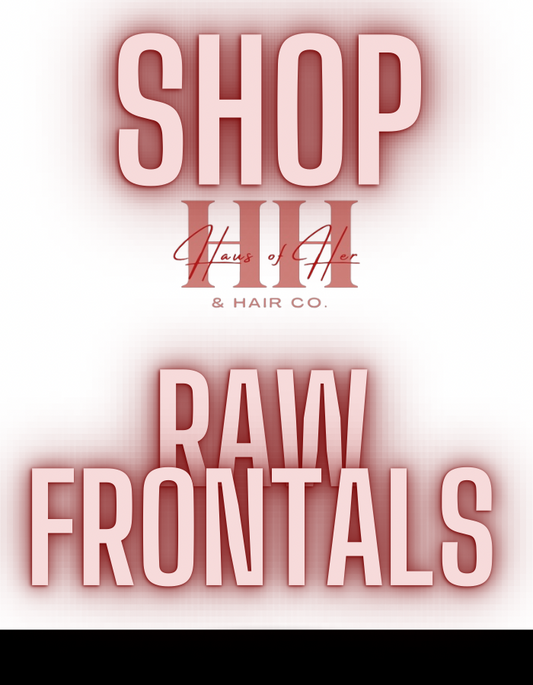 Raw Frontals