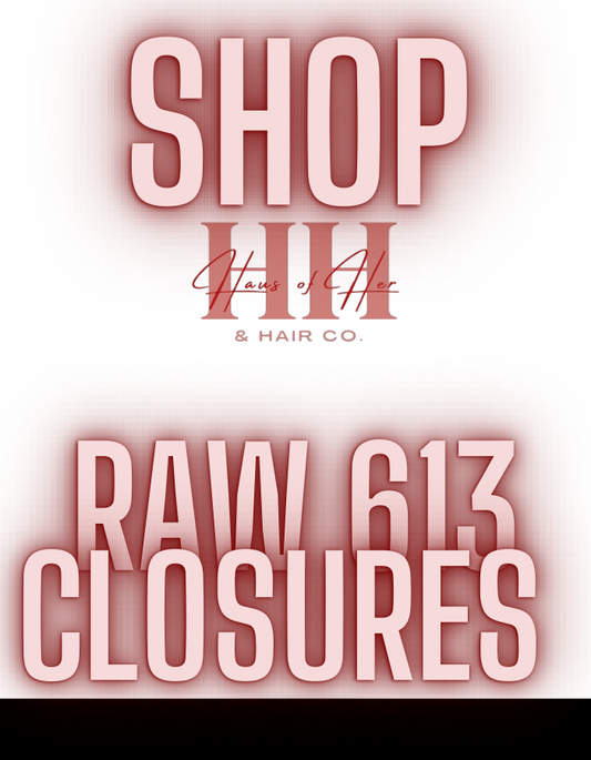 Raw 613 Closures