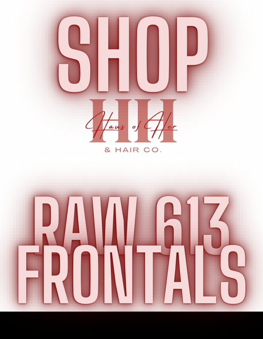 Raw 613 Frontals